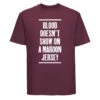 22/23 Maroon T-Shirt - Blood Doesn't Show